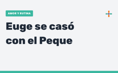 Casamiento, amor y laburo: la historia de Euge De Martino