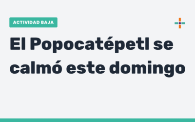 Popocatépetl afloja la furia: menos humo, más calma
