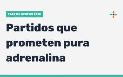 Los 10 partidazos que van a romperla en el Mundial 2026